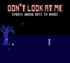 Don't Look At Me