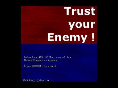 Trust your Enemy
