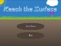 Reach the Surface