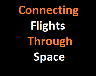 Connecting  Flights Through Space