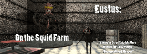 Eustus: On the Squid Farm