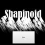 Shapinoid