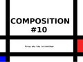 Composition Number 10