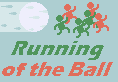 Running Of The Ball