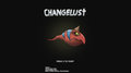 CHANGELUST