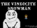 The Vindicite Snowman
