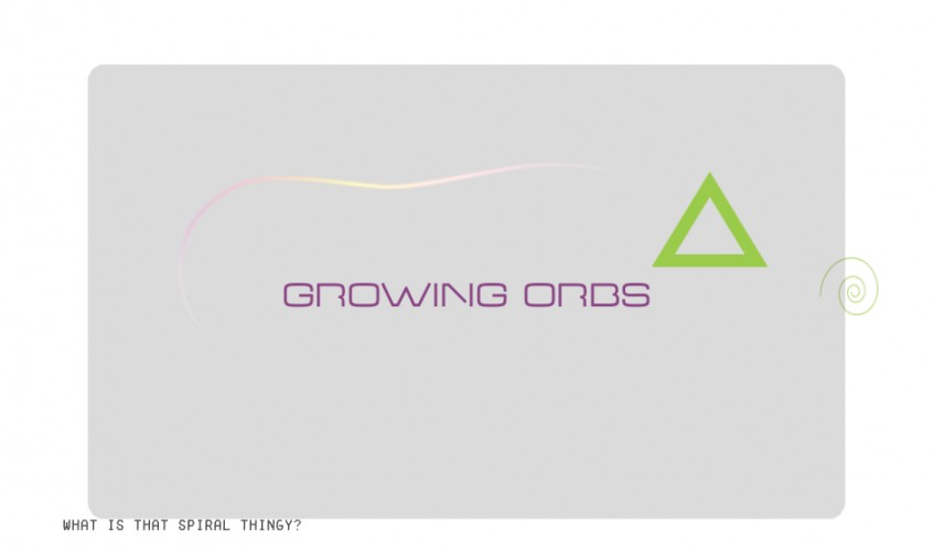 Growing Orbs