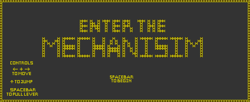 Enter The Mechanism