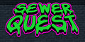 Sewer Quest