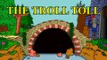 The Troll Toll