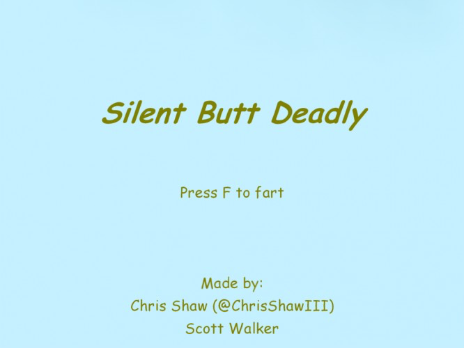 Silent Butt Deadly
