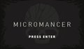 Micromancer