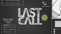 Last Call