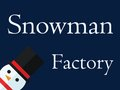 Snowman Factory