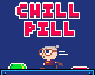 CHILL PILL
