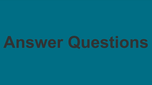 Answer Questions