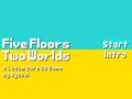 Five Floors, Two Worlds