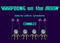 HARPOONS on the MOON