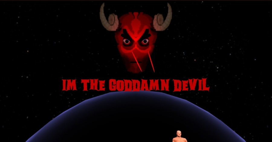 I'm The Goddamn Devil