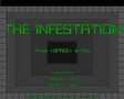 The Infestation