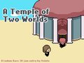 A Temple Of Two Worlds