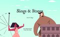 Slings & Stones