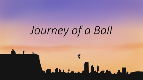 Journey of a Ball