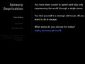 Sensory Deprivation