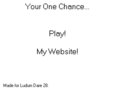 Your Only Chance