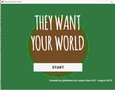 They Want Your World