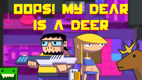 Oops! My Dear is a Deer