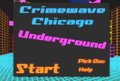 Crimewave Chicago - Underground