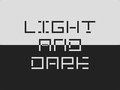 Light and Dark