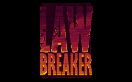 Law Breaker