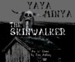 The Skinwalker