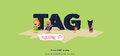 TAG! You're it!