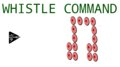 WHISTLE COMMAND