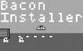 Bacon Installer