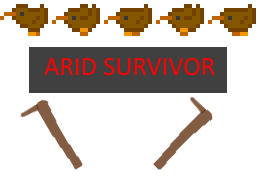 Arid Survivor