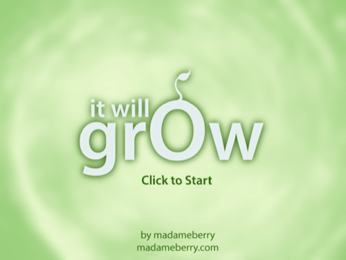 It Will Grow