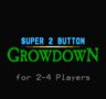 Super 2 Button Growdown