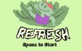 Refresh