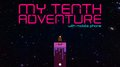 My Tenth Adventure