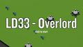 LD33 - Overlord