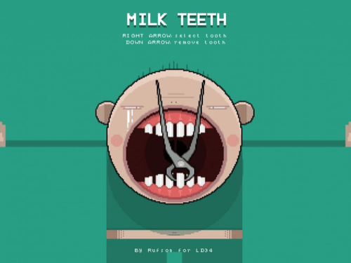 MILK TEETH