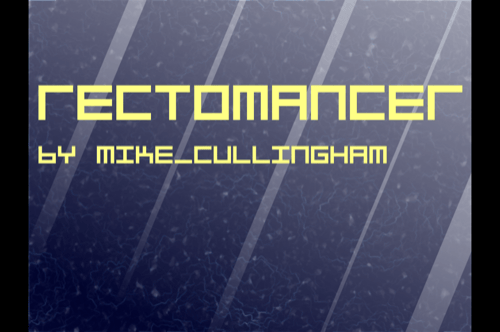Rectomancer