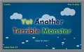 Yet Another Terrible Monster
