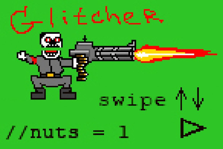 Glitcher //nuts = 1