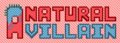 A Natural Villain