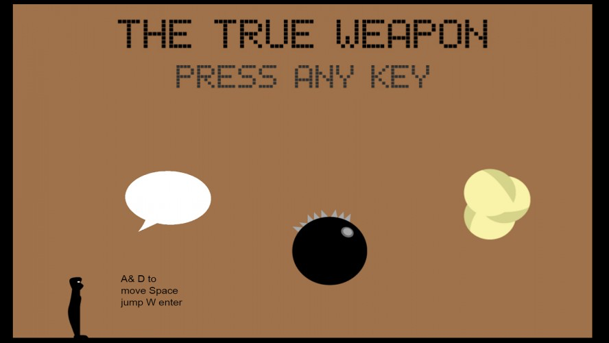 The true Weapon